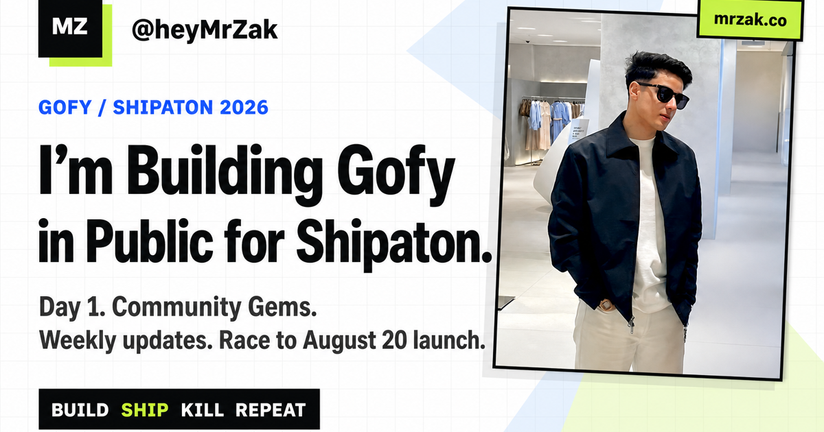 I'm Building Gofy in Public for RevenueCat Shipaton 2026 — social share card by Mr Zak (Zak) on mrzak.co