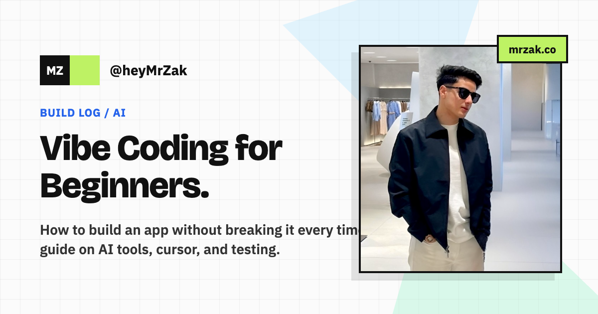 Vibe Coding for Beginners — social share card by Mr Zak (Zak) on mrzak.co